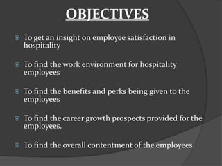 A STUDY ON EMPLOYEE’S SATISFACTION IN THE HOTEL INDUSTRY.pptx
