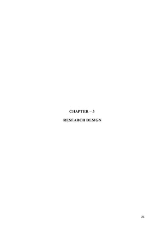 26
CHAPTER – 3
RESEARCH DESIGN
 