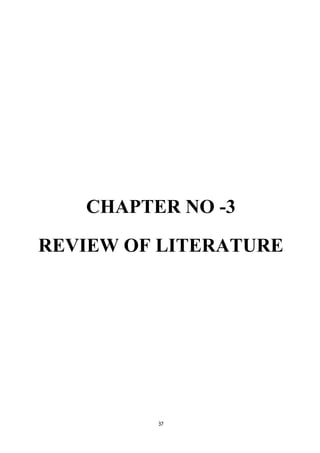 CHAPTER NO -3

REVIEW OF LITERATURE




         37
 