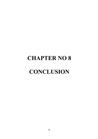CHAPTER NO 8

CONCLUSION




     83
 