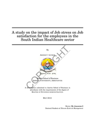 Thesis : A study on the impact of job stress on job satisfaction for ...
