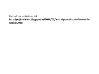 A STUDY ON VISCOUS FLOW (With A Special Focus On Boundary Layer And Its ...