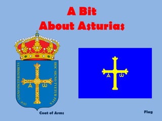 A Bit About Asturias Coat of Arms Flag 