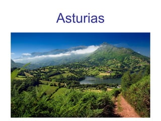 Asturias
 