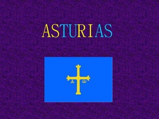 ASTURIAS
 