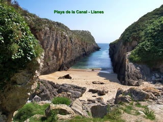 Playa de la Canal - Llanes
 
