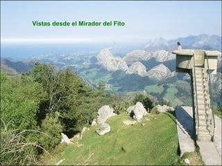 Vistas desde el Mirador del Fito
 