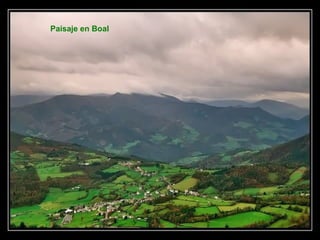 Paisaje en Boal
 