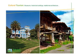 Cultural Tourism. Museums, historical buildings, traditional architecture…
Casa de “indianos”. Colombres Hórreo en Sietes
 