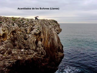 Acantilados de los Bufones (Llanes)
 