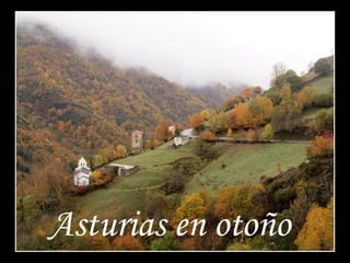 Asturias en otoño
 