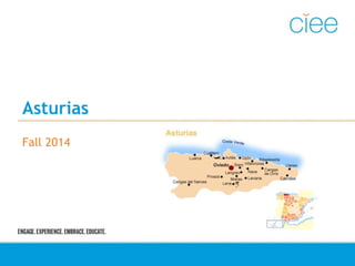 Asturias 
Fall 2014 
 