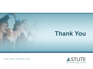 Thank You


http://www.beastute.com
 