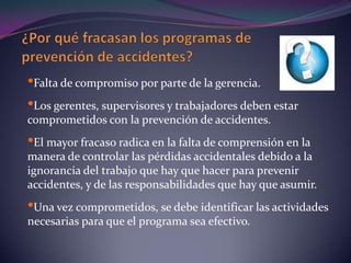 Busca integrar los principios y prácticas de salud y seguridad aceptadas en una operación en particular.