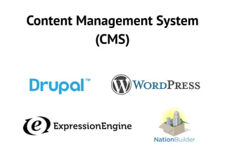 Content Management System
(CMS)

 