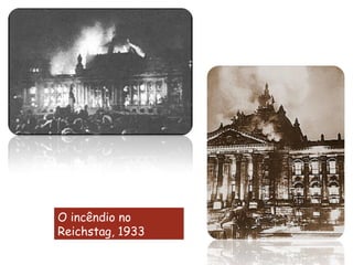 O incêndio no Reichstag, 1933 