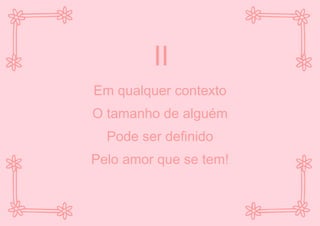 A sublimidade do amor