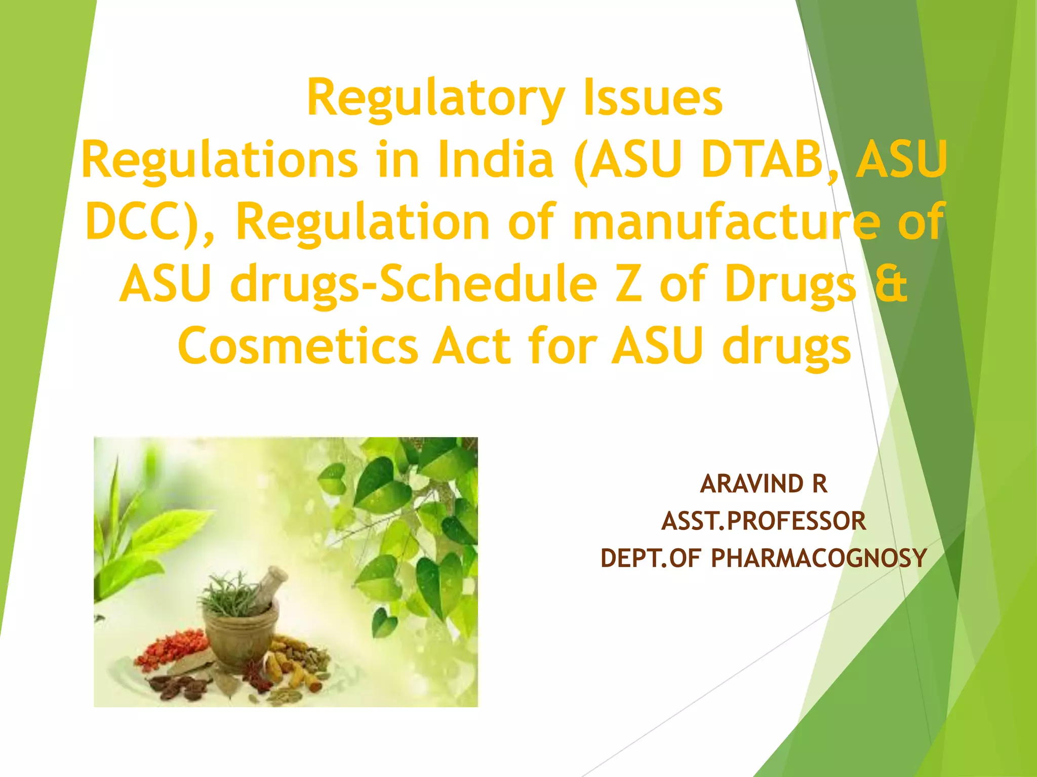 Asu drug regulations in india PPT