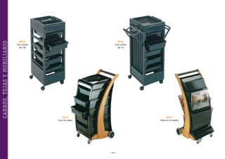 CARROS, TEJAS Y MOBILIARIO

89913
Carro utillaje
Ref. 88

89914
Carro utillaje
Ref. 94

89918
Carro de madera

89919
Revistero de madera

~ 106 ~

 