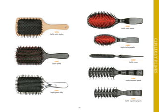 32003
Cepillo fuelle grande
32056
Cepillo paleta madera

32000
Cepillo crepar

32007
Cepillo paleta

32006
Cepillo esqueleto grande

32057
Cepillo paleta plata

32005
Cepillo esqueleto pequeño

~ 37 ~

CEPILLOS Y PEINES

32004
Cepillo fuelle pequeño

 