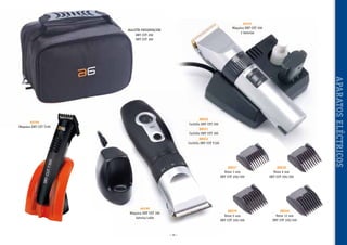 40191
Máquina DRY CUT 200
2 baterías

MALETÍN PRESENTACIÓN
DRY CUT 200
DRY CUT 300

88031
Cuchilla DRY CUT 300
88032
Cuchilla DRY CUT T100

88037
Peine 3 mm
DRY CUT 200/300

40190
Máquina DRY CUT 300
batería/cable

88039
Peine 9 mm
DRY CUT 200/300

~ 79 ~

88038
Peine 6 mm
DRY CUT 200/300

88040
Peine 12 mm
DRY CUT 200/300

APARATOS ELÉCTRICOS

88030
Cuchilla DRY CUT 200

40194
Máquina DRY CUT T100

 