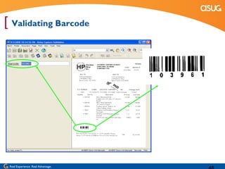 [ Validating Barcode




 Real Experience. Real Advantage.
 