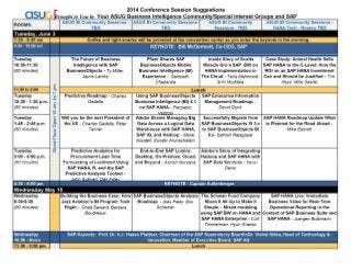 ASUG 2014 Annual Conference BI HANA Tech Schedule (subject to change)