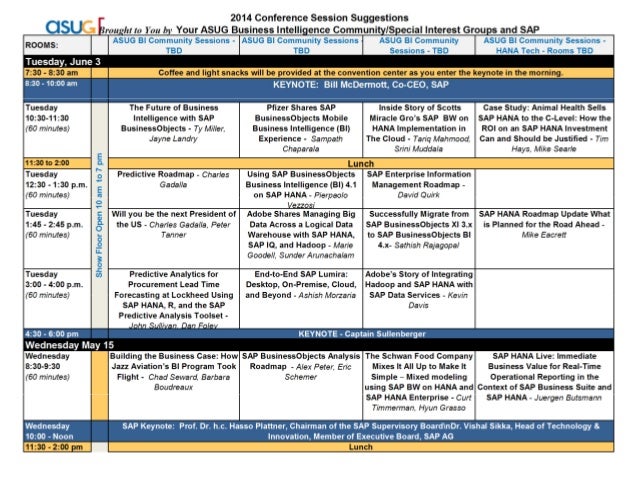 asug 2014 annual conference bi hana tech schedule subject to change subject schedule