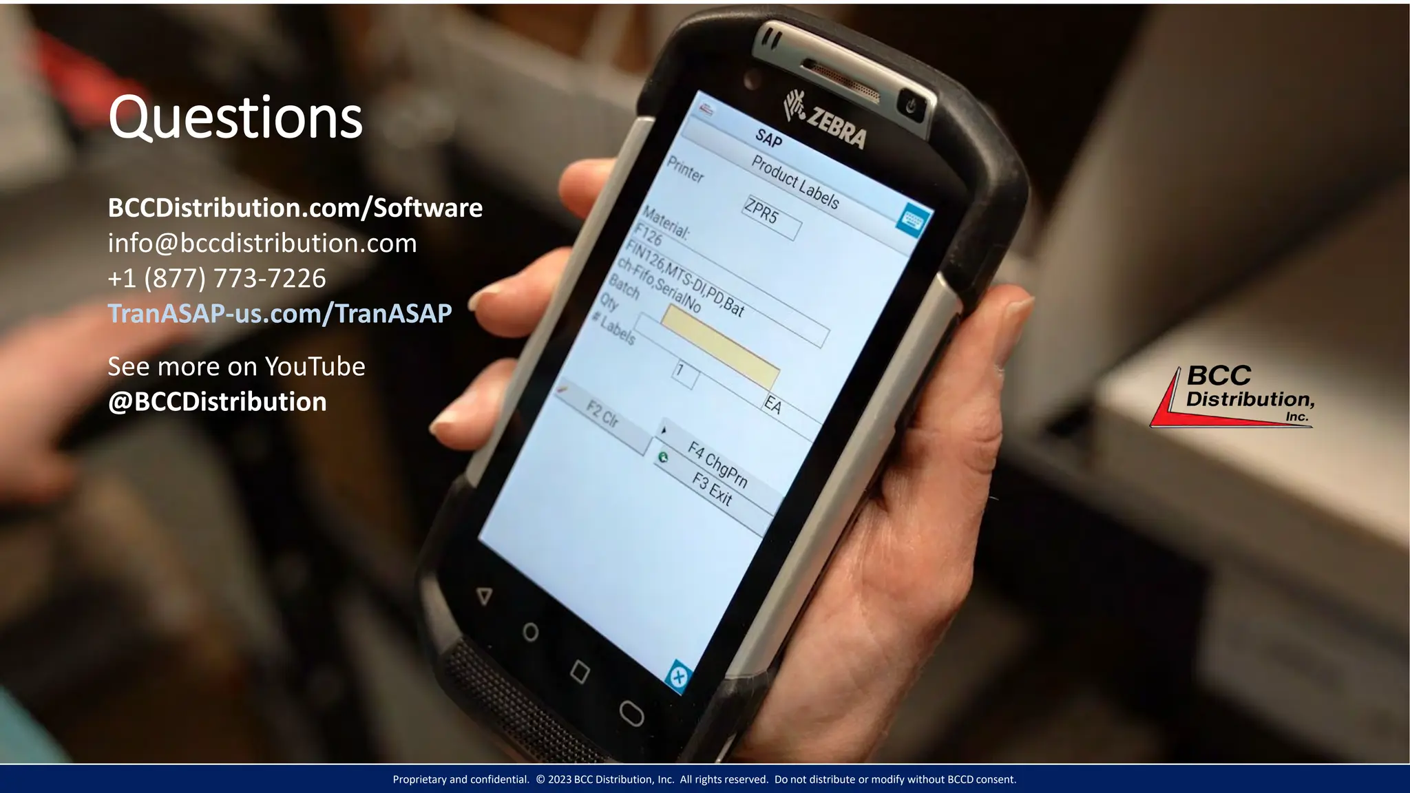 Proprietary and confidential. © 2023 BCC Distribution, Inc. All rights reserved. Do not distribute or modify without BCCD consent.
Questions
BCCDistribution.com/Software
info@bccdistribution.com
+1 (877) 773-7226
TranASAP-us.com/TranASAP
See more on YouTube
@BCCDistribution
 