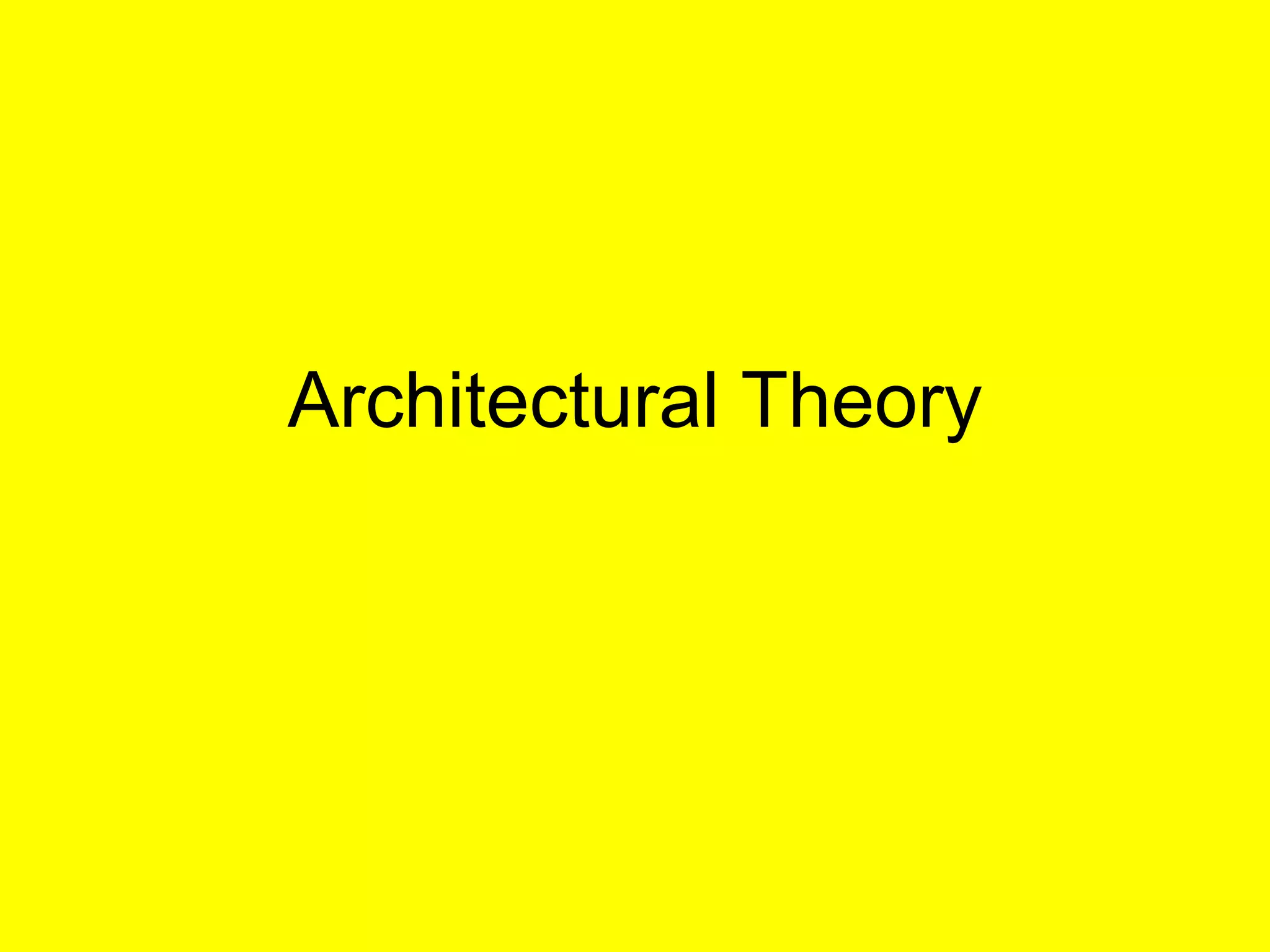 Architectural Theory
 