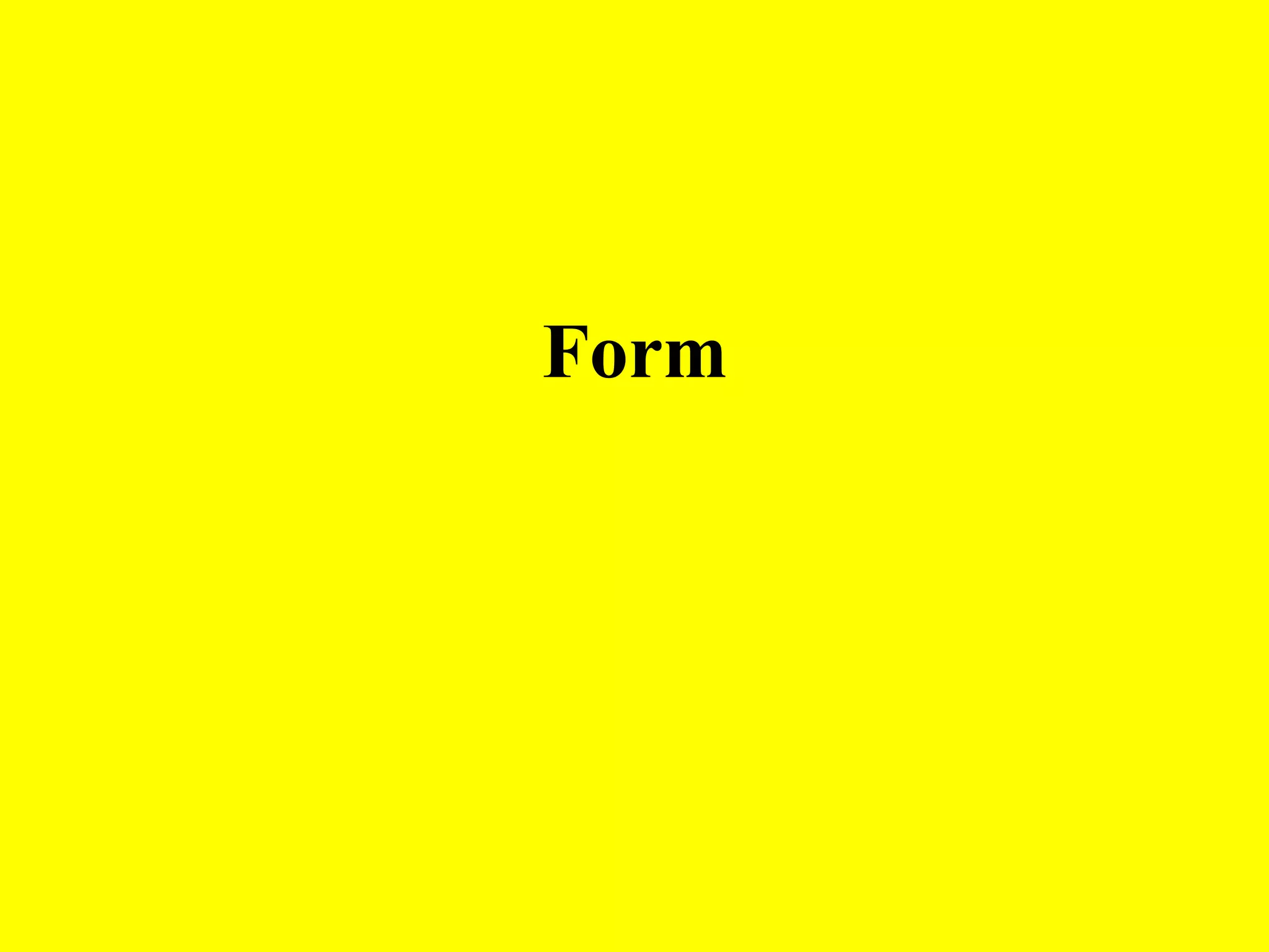 Form
 
