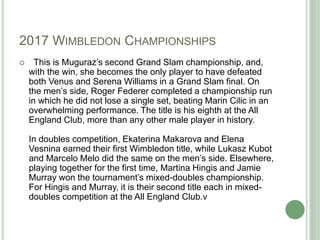 A Summary of the 2017 Wimbledon Championships PPT Free Download