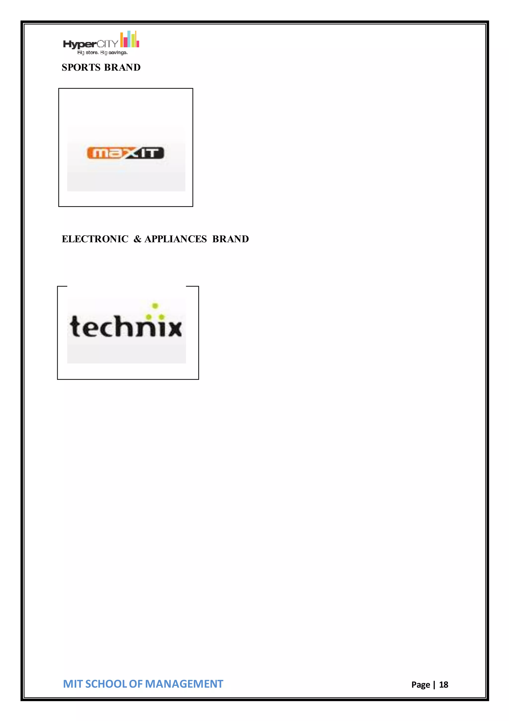 MIT SCHOOL OF MANAGEMENT Page | 18
SPORTS BRAND
ELECTRONIC & APPLIANCES BRAND
 