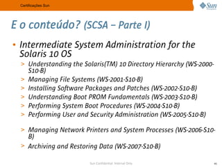 A Sun no Meio Acadêmico e as Certificações
