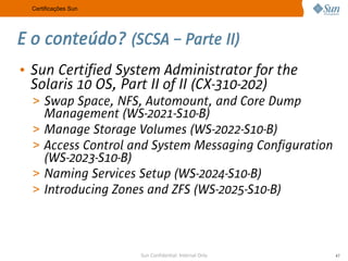 A Sun no Meio Acadêmico e as Certificações