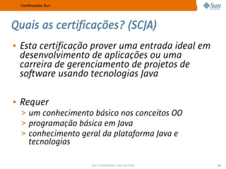 A Sun no Meio Acadêmico e as Certificações