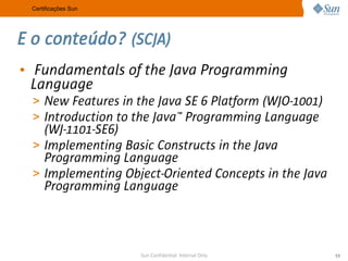 A Sun no Meio Acadêmico e as Certificações