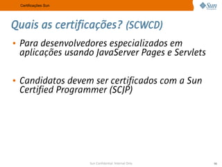 A Sun no Meio Acadêmico e as Certificações