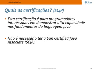 A Sun no Meio Acadêmico e as Certificações