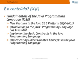 A Sun no Meio Acadêmico e as Certificações