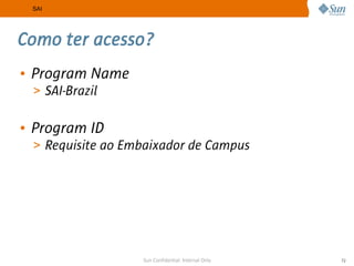 A Sun no Meio Acadêmico e as Certificações