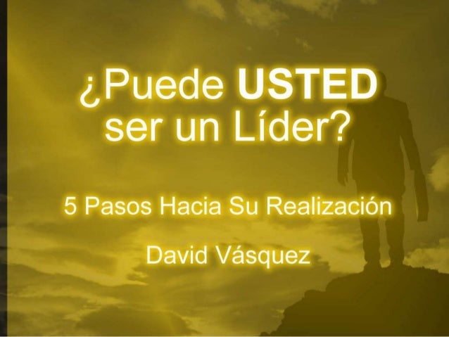 ¿Puma MTÏJ
sm‘ un Lim“? 

 

5 Pasos Hacia Su Realización

David Vásquez 