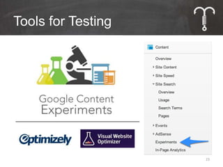 Tools for Testing




                    23
 