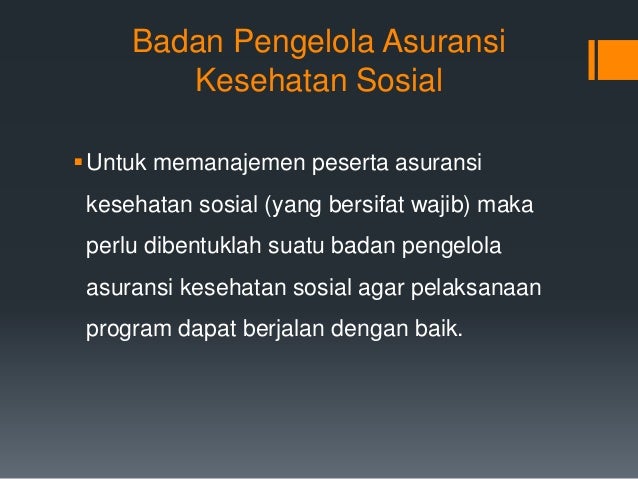 Asuransi Kesehatan Sosial Dan Bpjs