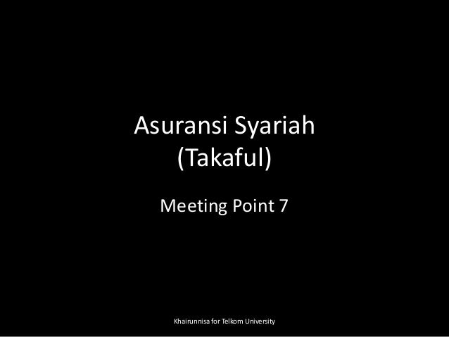 Asuransi Syariah Takaful 7