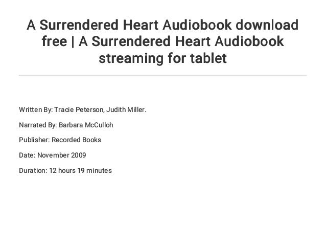 a surrendered heart by tracie peterson a surrendered heart by tracie peterson