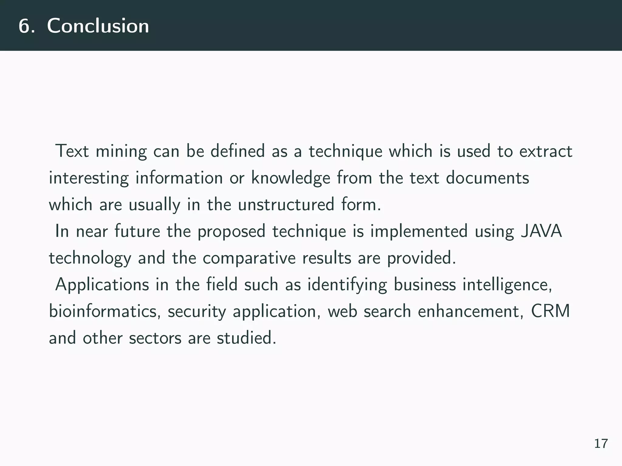 A Survey on Text Mining-techniques and application
