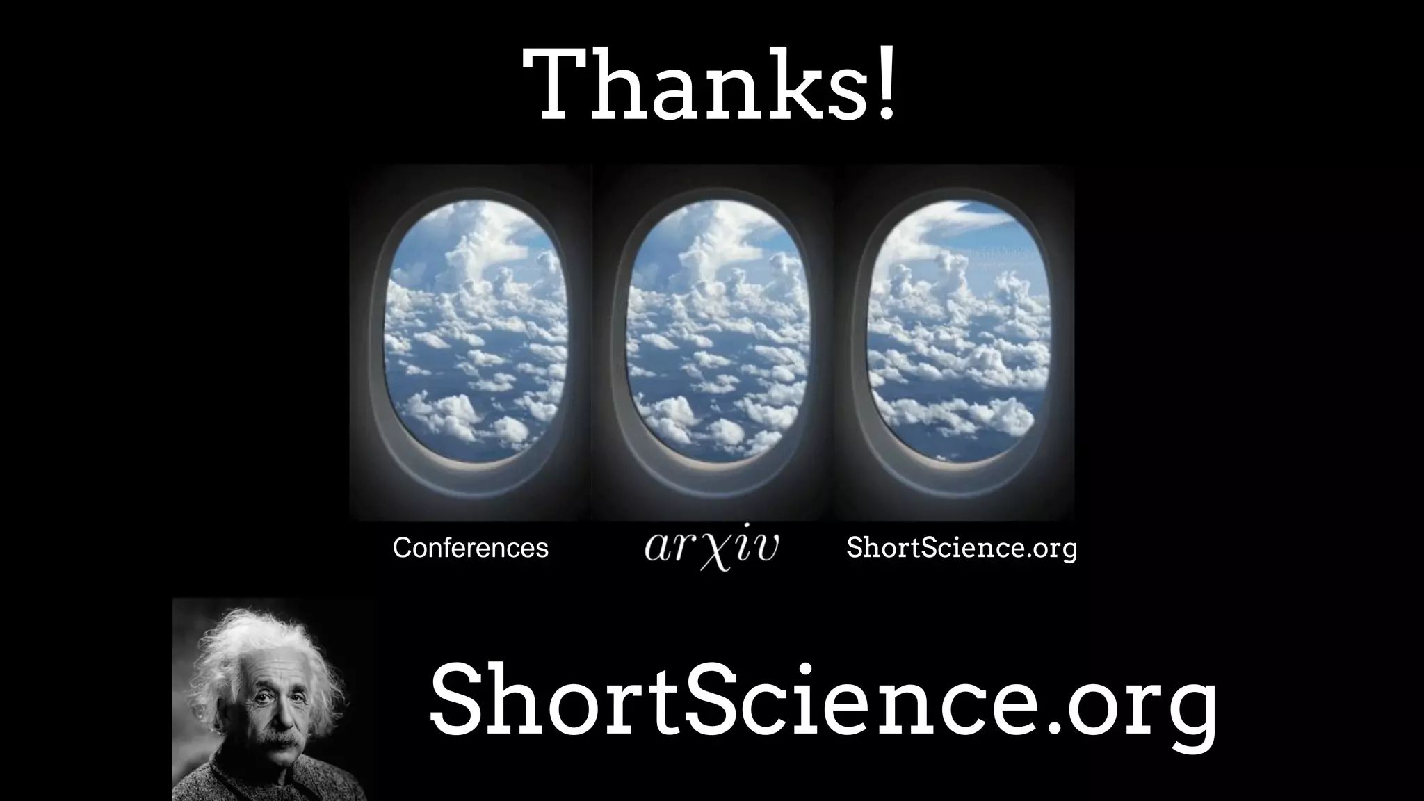 Thanks!
ShortScience.org
ShortScience.orgConferences
 