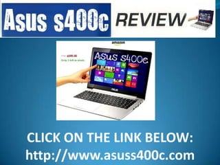 CLICK ON THE LINK BELOW:
http://www.asuss400c.com
 