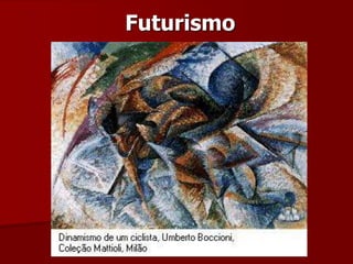 Futurismo
 